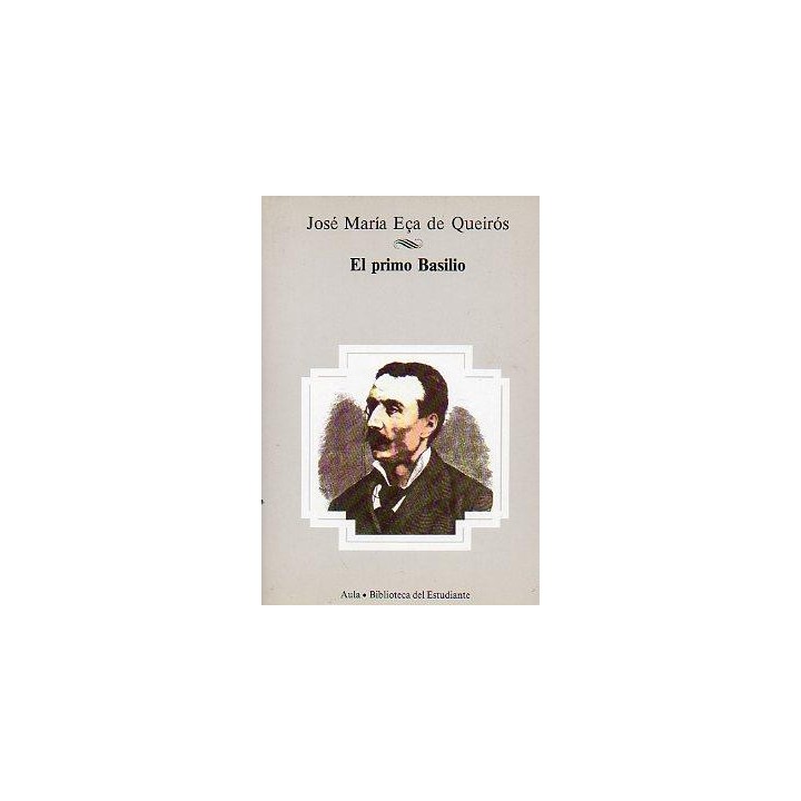 El primo Basilio - JOSÉ MARÍA EÇA DE QUEIRÓS.